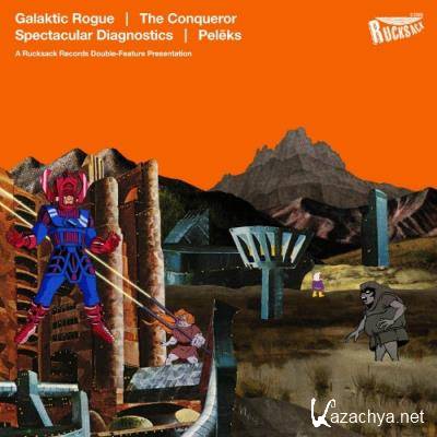 Galaktic Rogue vs Spectacular Diagnostics - The Conqueror / Peleks (2022)