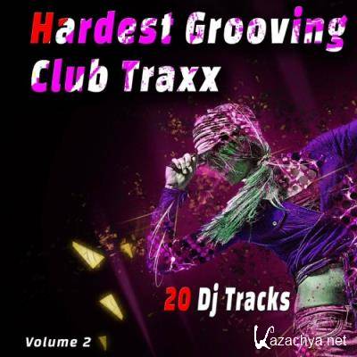 Vangi -  Hardest Grooving Club Traxx, Vol. 2 (Compilation) (2022)
