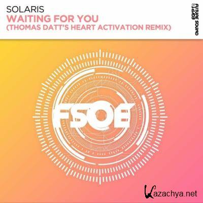 Solaris - Waiting For You (Thomas Datt's Heart Activation Remix) (2022)