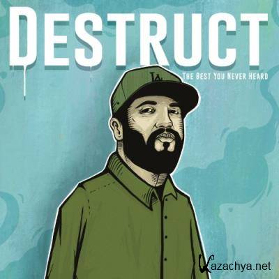 Destruct - The Best You Never Heard (2022)