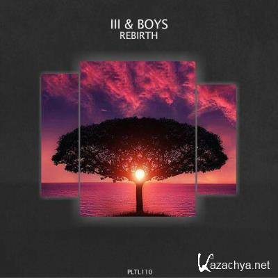 III & Boys - Rebirth (2022)