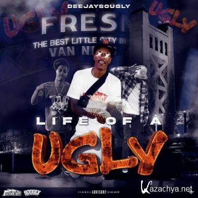 Deejay Sougly - Life Of A Ugly (2022)