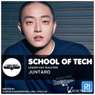 Juntaro - Davotab Presents School of Tech Lesson 034 (2022-06-01)