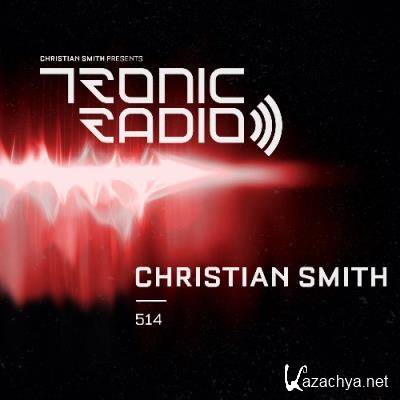 Christian Smith - Tronic Podcast 514 (2022-06-02)