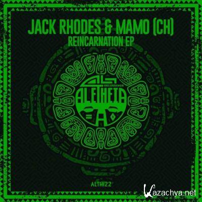 Jack Rhodes & MAMO (CH) - Reincarnation EP (2022)
