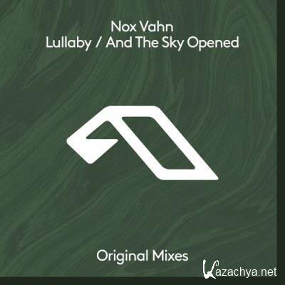 Nox Vahn - Lullaby  /  And The Sky Opened (2022)