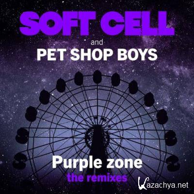 Soft Cell & Pet Shop Boys - Purple Zone (The Remixes) (2022)
