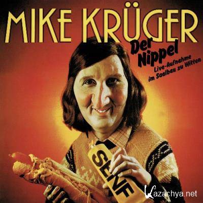 Mike Kruger - Der Nippel (Live) (2022)