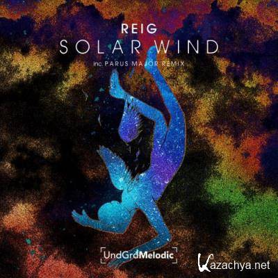 Reig - Solar Wind Incl. Parus Major Remix (2022)