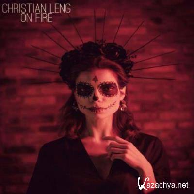 Christian Leng - On Fire (2022)