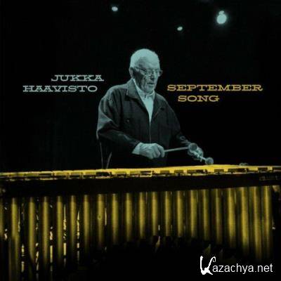 Jukka Haavisto - September Song (2022)