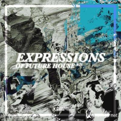 Expressions of Future House, Vol. 33 (2022)