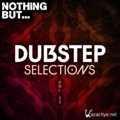 Nothing But... Dubstep Selections, Vol. 11 (2022)
