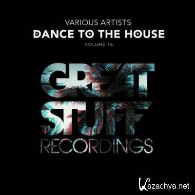 Dance to the House Issue 16 (2022)