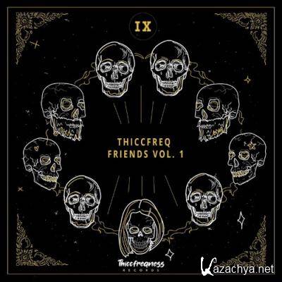 Thiccfreq Friends Vol. 1 (2022)