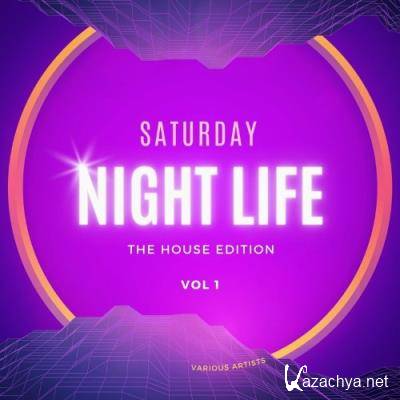Saturday Night Life (The House Edition), Vol. 1 (2022)