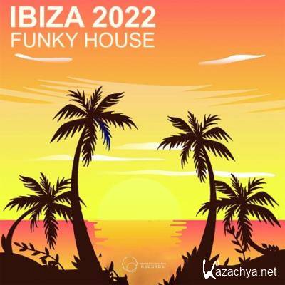 Ibiza 2022 Funky House (2022)