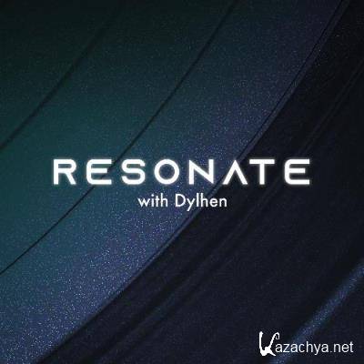 Dylhen - Resonate 045 (2022-06-03)