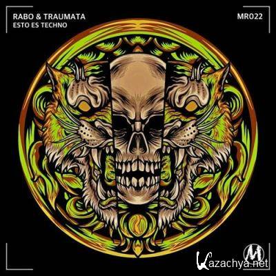 Rabo & Traumata - Esto Es Techno (2022)