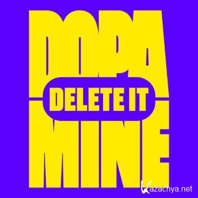 Dopamine - Delete It (Club Mix) (2022)