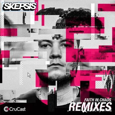 Skepsis & Interupt - Faith In Chaos Remixes (Part 1) (2022)