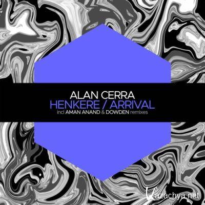 Alan Cerra - Henkere / Arrival (2022)