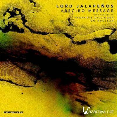 Lord Jalapenos - Arecibo Message (2022)