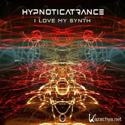 Hypnoticatrance - I Love My Synt (2022)