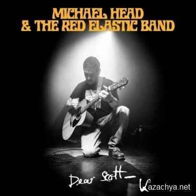 Michael Head & The Red Elastic Band - Dear Scott (2022)