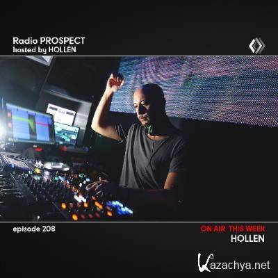 Hollen - Radio Prospect 208 (2022-06-06)
