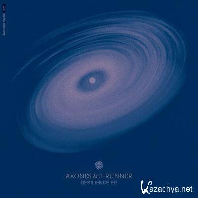 Axones & E-Runner - Resilience EP (2022)