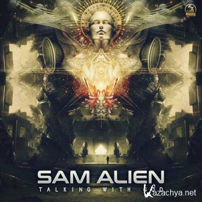 Sam Alien - Talking With God (2022)