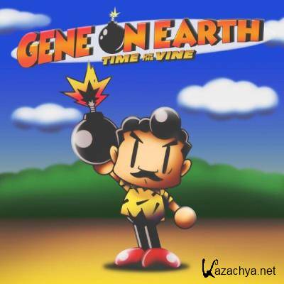 Gene On Earth - Time On The Vine (2022)