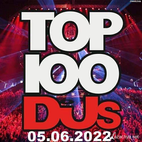 Top 100 DJs Chart 05.06.2022 (2022)