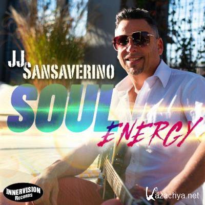 JJ Sansaverino - Soul Energy (2022)