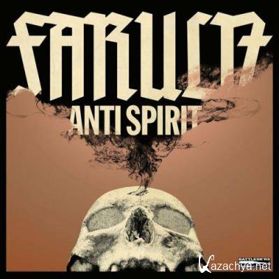 Faruln - Anti Spirit (2022)