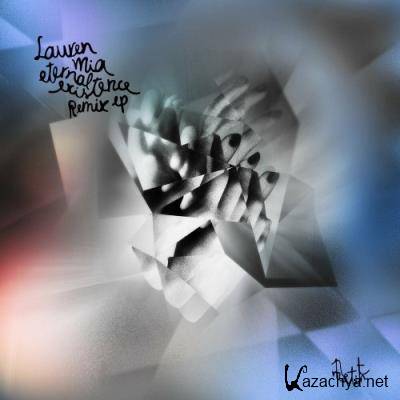 Fractures & Lauren Mia - Eternal Existence Remixes (2022)