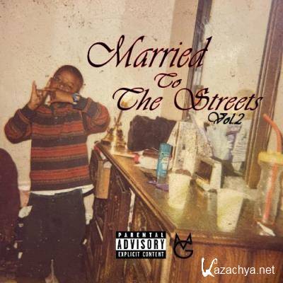 MontGang Boogie - Married To The Streets, Vol. 2 (2022)
