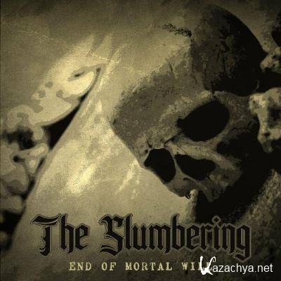 The Slumbering - End of Mortal Will (2022)