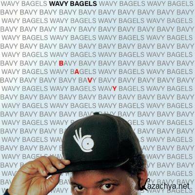 Wavy Bagels - BAVY (2022)