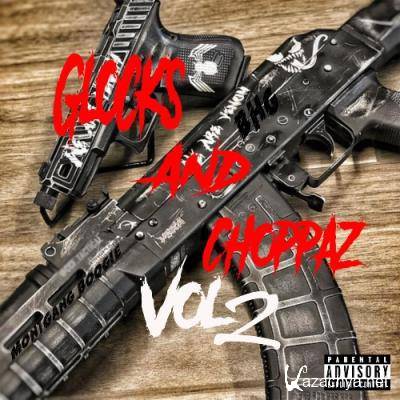 MontGang Boogie - Glocks And Choppas, Vol. 2 (2022)