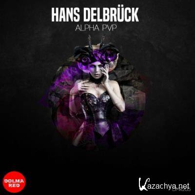 Hans Delbruck - Alpha Pvp (2022)