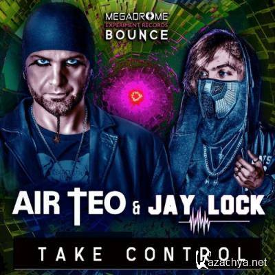 Air Teo & Jay Lock - Take Control (Remixes) (2022)