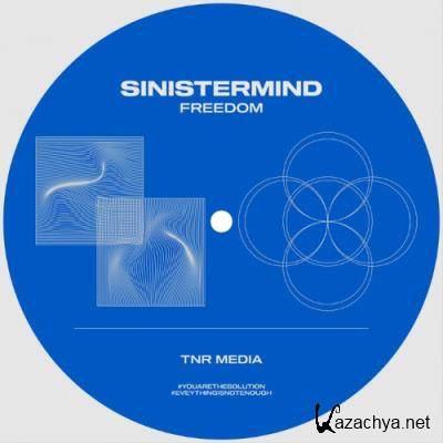 Sinistermind & Zelf - Freedom (2022)