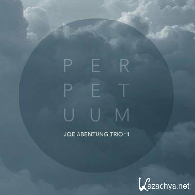 Joe Abentung Trio - Perpetuum (2022)