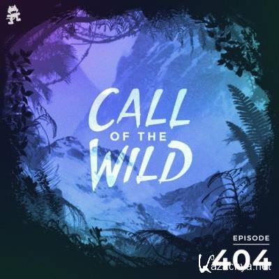Monstercat - Monstercat Call of the Wild 404 (2022-06-08)