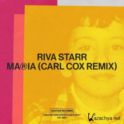 Riva Starr - Maria (Carl Cox Remix) (2022)
