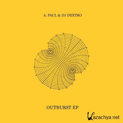 A. Paul & DJ Dextro - Outburst (2022)