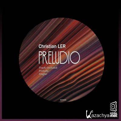Christian LER - Preludio (2022)