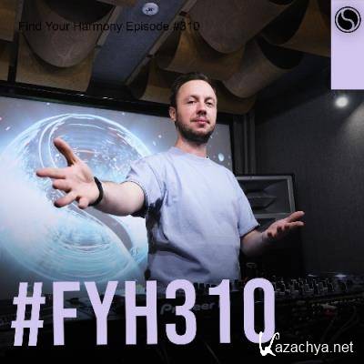 Andrew Rayel - Find Your Harmony Episode 310 (2022-06-08)